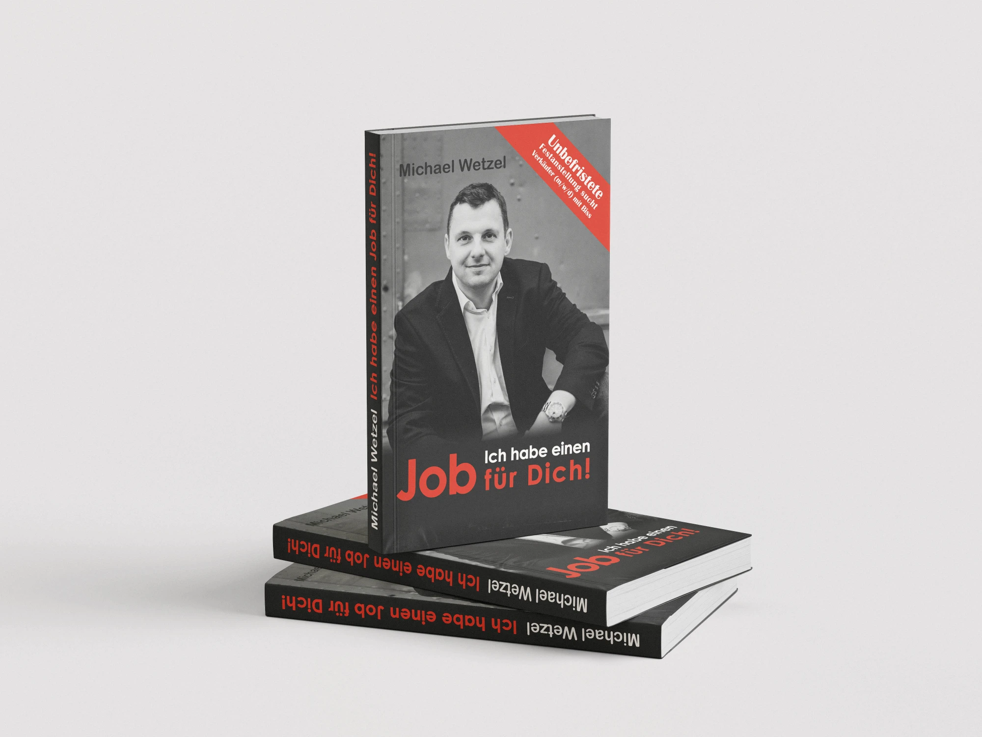 Buchcover „Ich habe einen Job für Dich!“ von Michael Wetzel